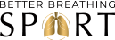 Better Breathing Sport